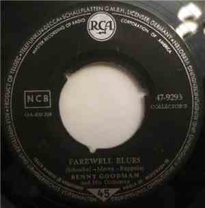 Benny Goodman And His Orchestra - Farewell Blues / Bach Goes To Town