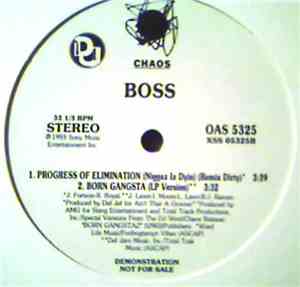 Bo$$ - Progress Of Elimination / Born Gangsta