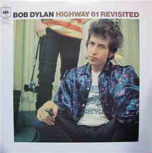 Bob Dylan - Highway 61 Revisited