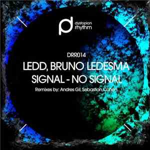 Bruno Ledesma - Signal - No Signal