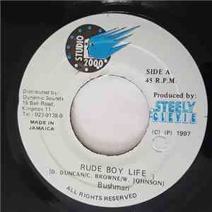 Bushman  - Rude Boy Life