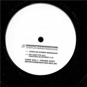 Dadamnfreaknoizphunk - Complex Dinner Wardrobe