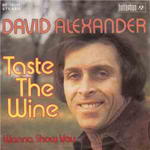 David Alexander  - Taste The Wine