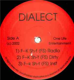 Dialect  -  F--k Sh-t / Bout You