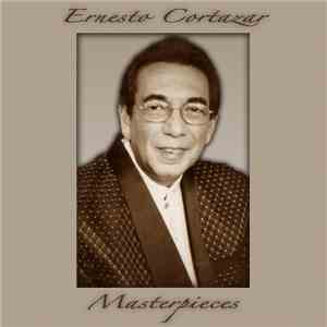 Ernesto M. Cortazar - Masterpieces