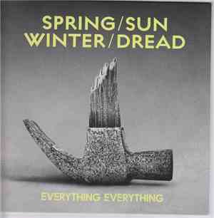 Everything Everything - Spring/Sun/Winter/Dread