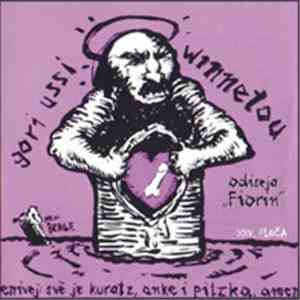 Gori Ussi Winnetou - Odiseja Fiorin - Enivej: sve je kuratz, anke i pitzka, ...