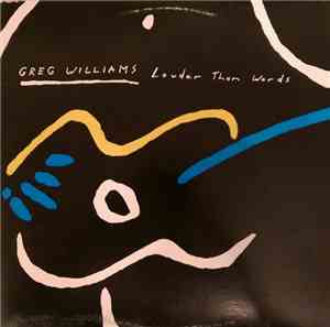 Greg Williams  - Louder Than Words