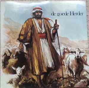 Harry & Marijke Govers En Het Tienerkoor Uit Ridderkerk - De Goede Herder