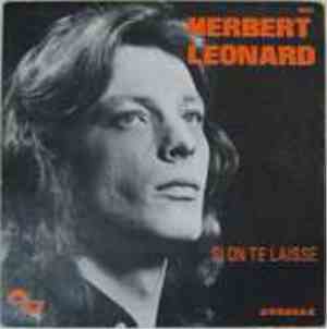 Herbert Léonard - Si On Te Laisse