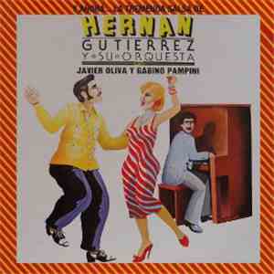 Hernan Gutierrez Y Su Orquesta - Y Ahora... La Tremenda Salsa De
