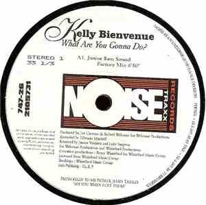 Kelly Bienvenue - What Are You Gonna Do?