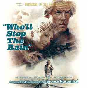 Laurence Rosenthal - Who'll Stop The Rain (Original Motion Picture Soundtra ...