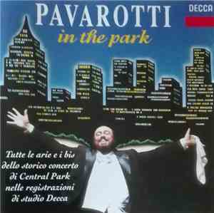 Luciano Pavarotti - Pavarotti In The Park