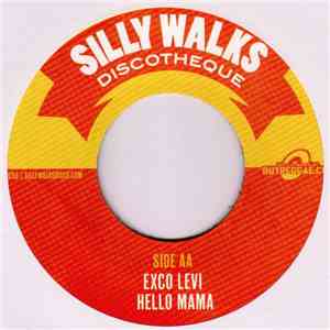 L.U.S.T.  / Exco Levi - She's Pretty Like / Hello Mama