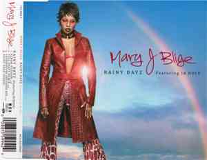 Mary J Blige Featuring Ja Rule - Rainy Dayz