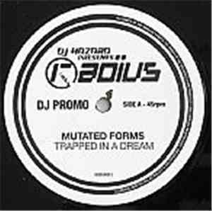 Mutated Forms - Trapped In A Dream / De Puta Madre