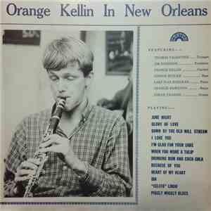 Orange Kellin - Orange Kellin In New Orleans