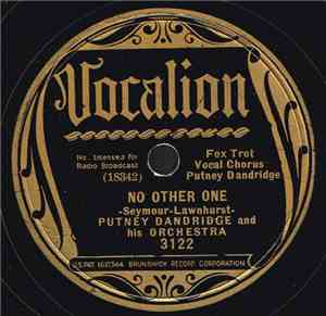Putney Dandridge And His Orchestra - No Other One / A Little Bit Independen ...