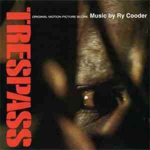 Ry Cooder - Trespass (Original Motion Picture Score)