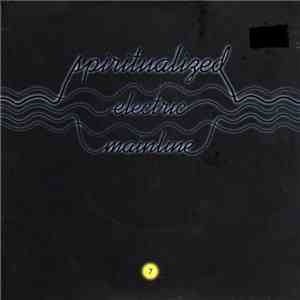 Spiritualized - Electric Mainline