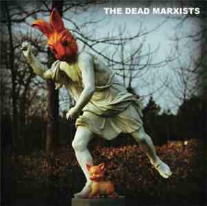 The Dead Marxists - The Dead Marxists