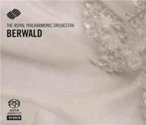 The Royal Philharmonic Orchestra - Berwald