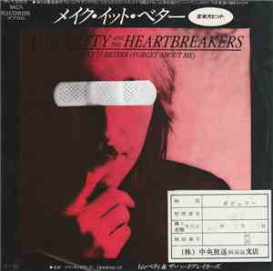 Tom Petty And The Heartbreakers - Make It Better (Forget About Me)