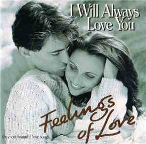 Various - Feelings Of Love - I Will Always Love You