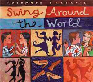Various - Swing Around The World