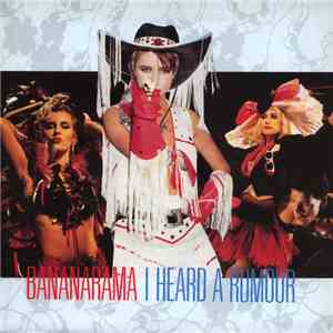 Bananarama - I Heard A Rumour