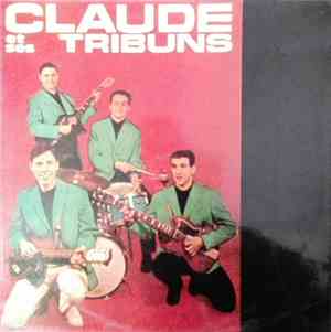 Claude Et Ses Tribuns - Claude Et Ses Tribuns