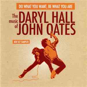 Daryl Hall & John Oates - Do What You Want, Be What You Are - The Music Of  ...