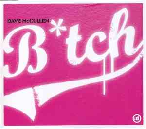 Dave McCullen - Btch