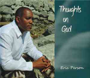 Eric Person - Thoughts On God
