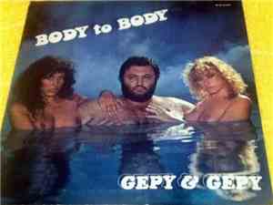 Gepy & Gepy - Body To Body