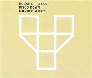 House Of Glass - Disco Down