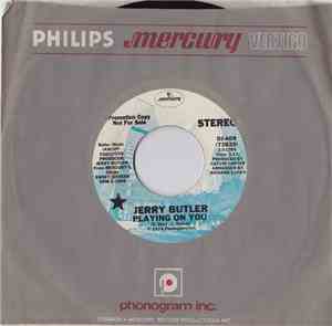 Jerry Butler - Playing On You
