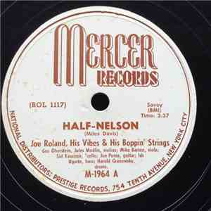 Joe Roland, His Vibes & His Boppin' Strings - Half-Nelson / Sally Is Gone