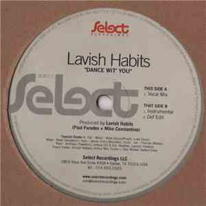 Lavish Habits - Dance Wit' You