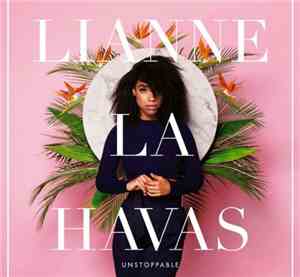 Lianne La Havas - Unstoppable
