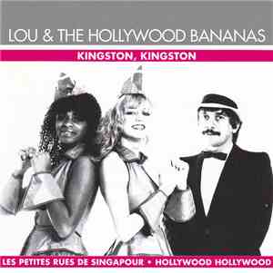 Lou & The Hollywood Bananas - Kingston, Kingston