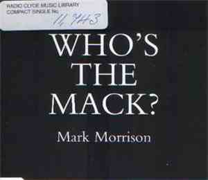 Mark Morrison - Who's The Mack?