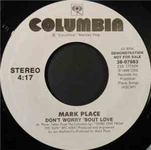 Mark Place - Don't Worry 'Bout Love