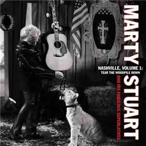 Marty Stuart And His Fabulous Superlatives - Nashville, Volume 1:  Tear The ...