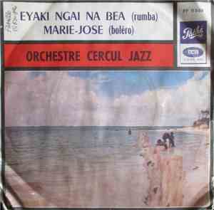 Orchestre Cercul Jazz - Eyaki Ngai Bea / Marie-Jose