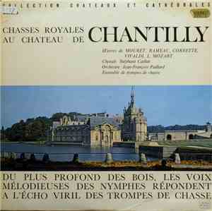 Orchestre Jean-François Paillard, Ensemble de Trompes de Chasse, Chorale St ...