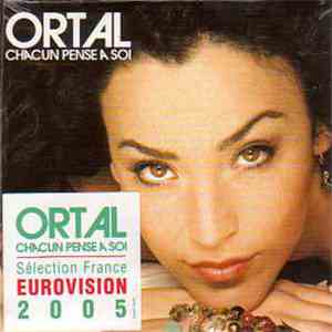 Ortal  - Chacun Pense A Soi