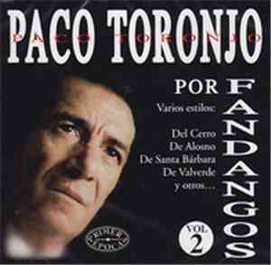 Paco Toronjo - Paco Toronjo Por Fandangos Vol 2.