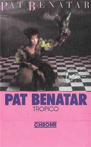 Pat Benatar - Tropico